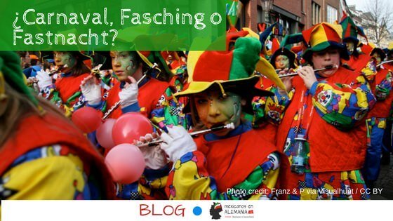 ¿Carnaval, Fasching o Fastnacht?